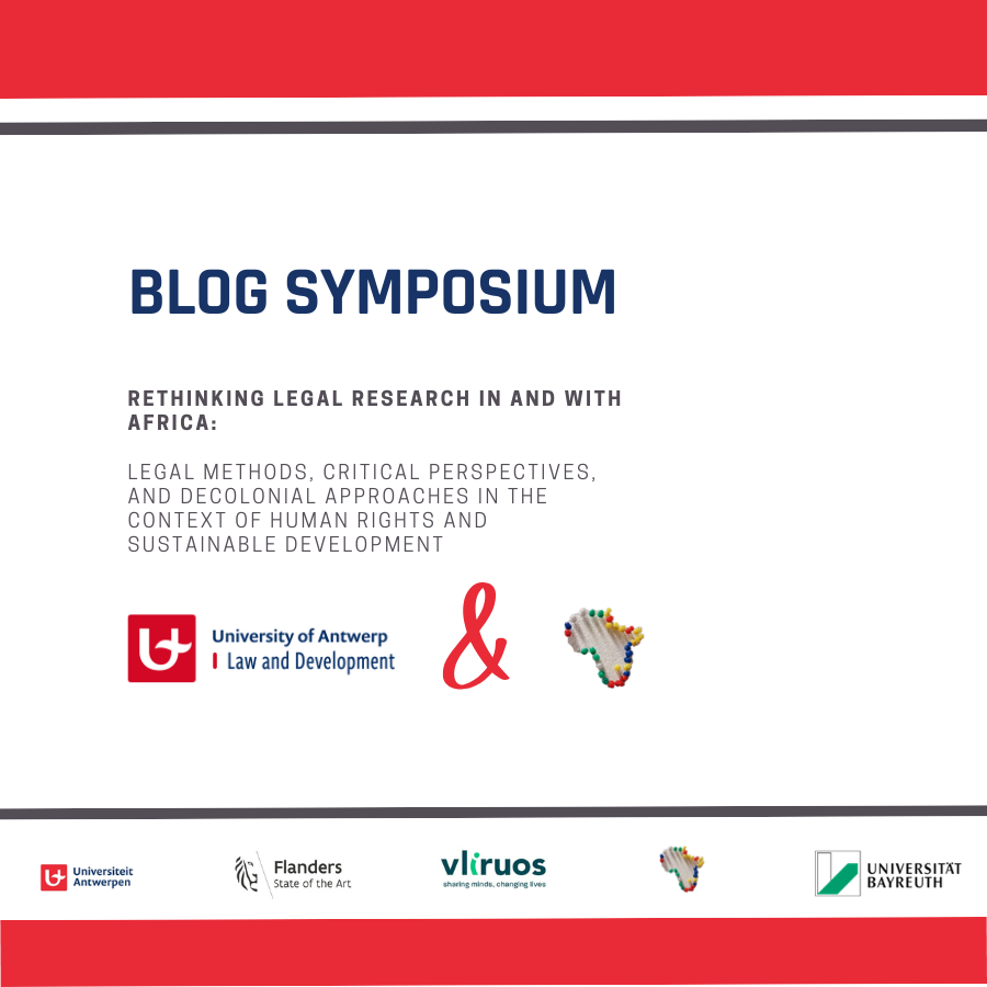 Symposium Rethinking Legal Research in and with Africa: Setting the&hellip;