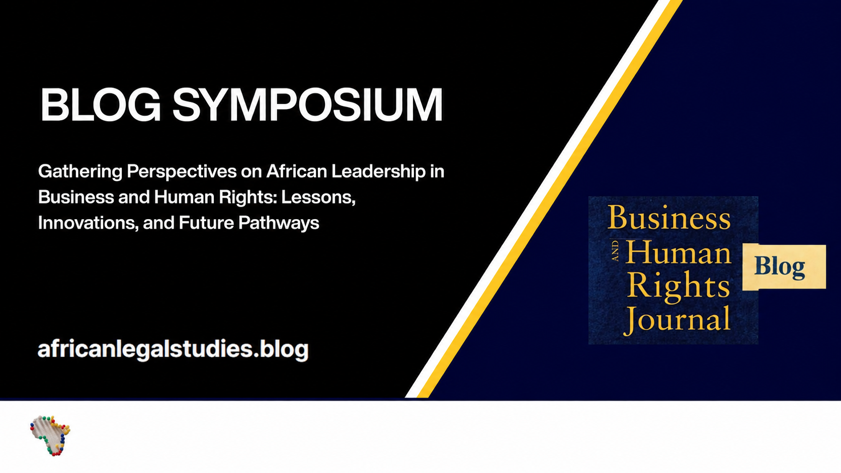 Africa as Norm-Maker: Introducing the BHRJ/ALS Blog Symposium on Business, Human Rights, and African Legal Thought